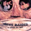 Tetes Raides - 1996 LE BOUT DU TOIT