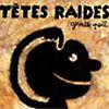 Tetes Raides - 2000 GRATTE POIL