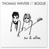 Thomas Winter et Bogue - 2004 - Sur la colline