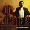 Tom Coster - 1993 Let’s Set The Record Straight