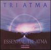 Tri Atma - 1990 The Essential Tri Atma