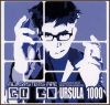 Ursula 1000 - 2000 All Systems are Go Go